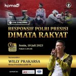 Podcast Polri Presisi Willy Prakarsa Koma Indonesia